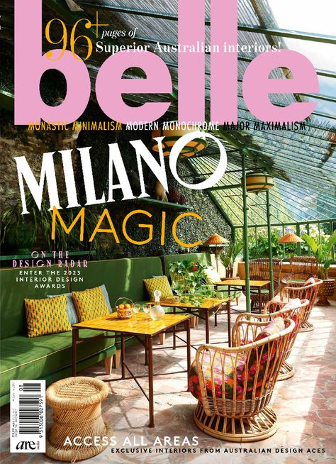 belle August/September 2023 Belle Magazine, Wallpaper Food, Furniture Fabrics, Modern Monochrome, Interior Design Awards, Creative Personality, Luxury Goods, Australian Design, Magazine Design