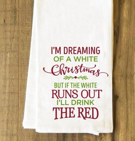 Dreaming of a White Christmas/Bar towel/flour sack towel/happy hour/bar gifts/Christmas gifts/bar accessories/tea towel Funny Christmas Towels, Emboridary Designs, Christmas Tea Towels, Folding Napkins, Happy Hour Bar, Towel Ideas, Flour Sacks, Funny Tea Towels, Christmas Hand Towels