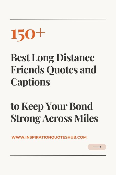 Distance may separate you, but these touching long distance friends quotes and captions will keep your connection alive! Whether you're miles apart or just a text away, these words will remind you of the laughter, love, and support you share. Perfect for sharing on social media or sending to your bestie, these quotes will inspire you to cherish your friendship. 

Save this pin for the next time you want to uplift your long-distance bond and keep those smiles coming! Long Distance Best Friends Quotes Funny, Friends Long Time No See Quotes, Long Distance Friendship Captions, Long Distance Friendship Quotes Funny, Distance Friends Quotes, Long Distance Bestie Quotes, Long Distance Best Friends Quotes, Long Distance Friends Quotes, Long Time Friends Quotes