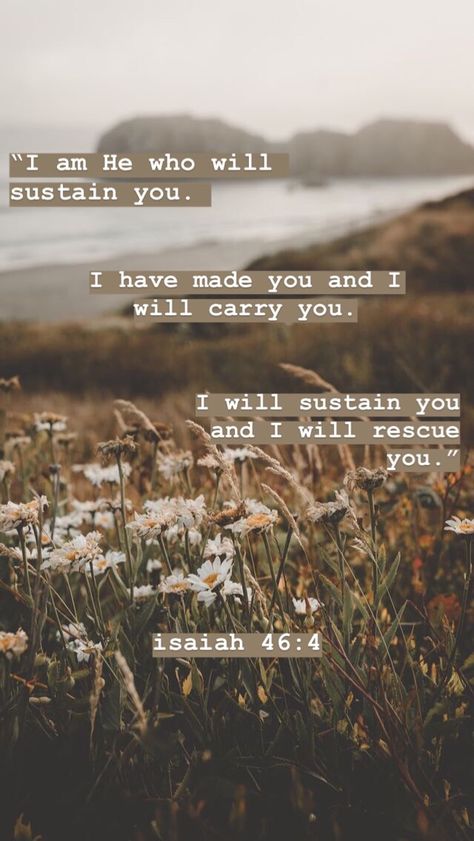 Isaiah 46 4 Wallpaper, Isaiah 46:4, Isaiah 46 4, Bible Verse Background, Bible Love, Encouraging Scripture, Inspirational Bible Quotes, Bible Verses Quotes Inspirational, Biblical Quotes