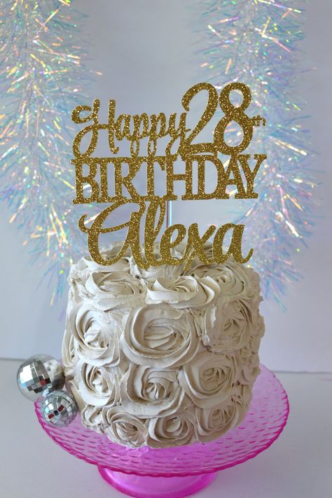 Glitter 28th Birthday Cake Topper 28th Birthday Cake, Happy 28th Birthday, Happy 75th Birthday, Birthday Cake For Mom, Name Cake Topper, Name Cake, 28th Birthday, Happy Birthday Name, Birthday Personalized