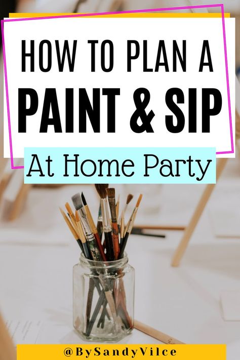 How to plan a paint and sip at home party Sip And Paint Inspiration, Painting And Sip Party Ideas, Sip And Paint Party Themes, What To Paint At A Paint Party, Puff And Paint Party, Finger Foods For Sip And Paint, Outdoor Paint And Sip Party Ideas, Sip And Paint Ideas At Home, Host A Painting Party Diy