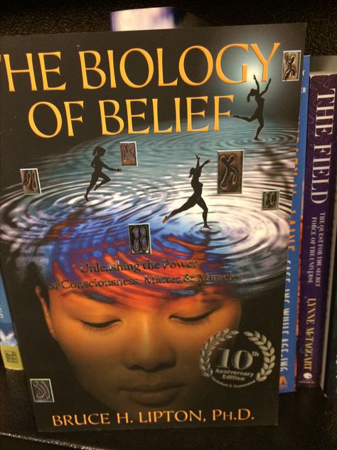 Biology Of Belief, Research Scientist, Conscious Parenting, Health Books, Quantum Physics, Napoleon Hill, Self Help Books, Book Awards, Self Publishing