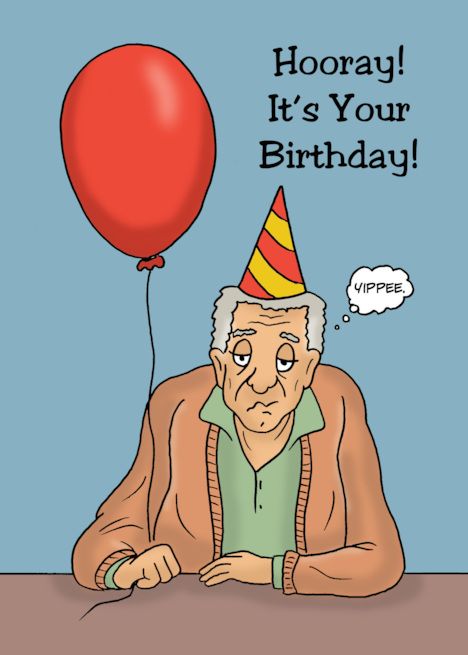 Humorous Getting Older Birthday With Cartoon Old Man Saying Yippee. card Grumpy Old Men Birthday Quotes, Man Sitting At Table, Funny Old Birthday Cards, Funny Old Age Birthday Cards, Happy Birthday Memes For Men Hilarious, Sitting At Table, Funny Old Man Birthday Meme, Table Birthday, Birthday Card Drawing