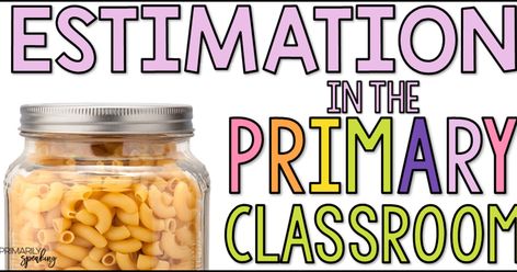 How often do you make an estimation?  Chances are, it's probably more often than you think.  We often estimate how much we're spending as we... Math Tools, An Education, Primary Classroom, Number Sense, Fun Math, Early Years, Blogging For Beginners, Inspire Others, Blogging Tips