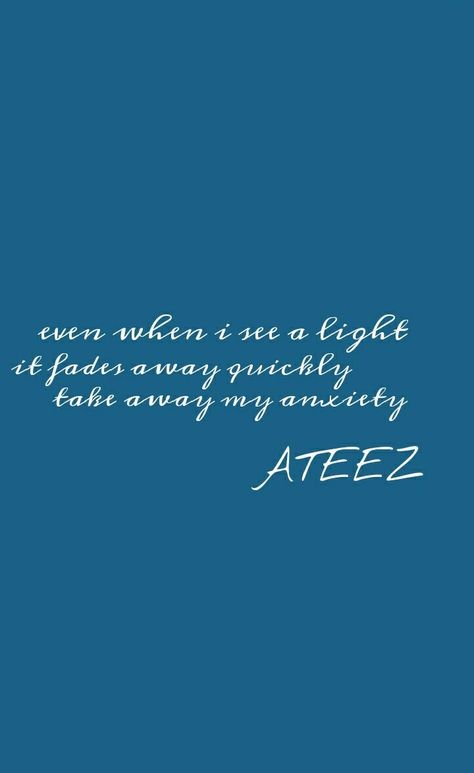 deep quotes ateez Ateez Quotes Lyrics, Ateez Tattoo, Ateez Quotes, Korean Poetry, Ateez Lyrics, Ateez Pfp, Pop Quotes, Kpop Tattoos, Kpop Lyrics