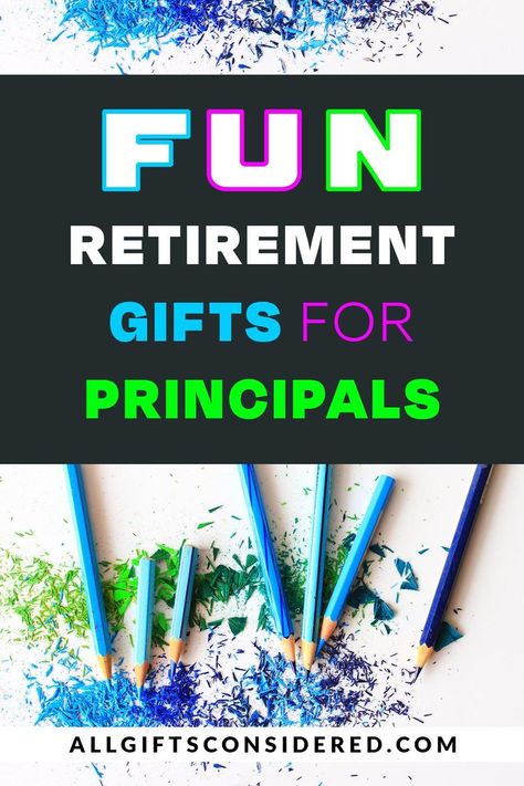 fun retirement gifts for principals Retiring Principal Gifts, Principal Retirement Ideas, Principal Retirement Gift From Students, Principal Retirement Gift, Principal Retirement, Elementary School Principal, Best Retirement Gifts, Personalized Retirement Gifts, Principal Gifts