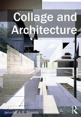 Collage and Architecture: Jennifer A.E. Shields: 9780415533270: Amazon.com: Books Collage Architecture, Barcelona Pavilion, Architecture Collage, Beautiful Collage, Van Der Rohe, Mies Van Der Rohe, Abstract Photography, Urban Landscape, Architecture Drawing