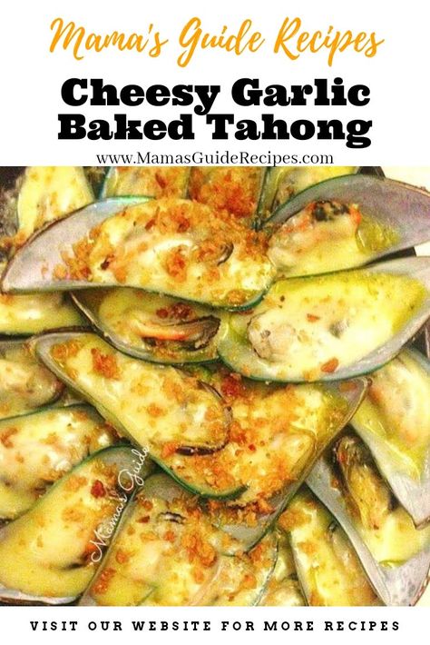 Tahong Recipe Mussels, Grilled Mussels Recipe, Tahong Recipe, Baked Mussels Recipe, Baked Clams Recipe, Filipino Seafood, Chinese Fish Recipe, Chinese Food Buffet, Pilipino Food Recipe