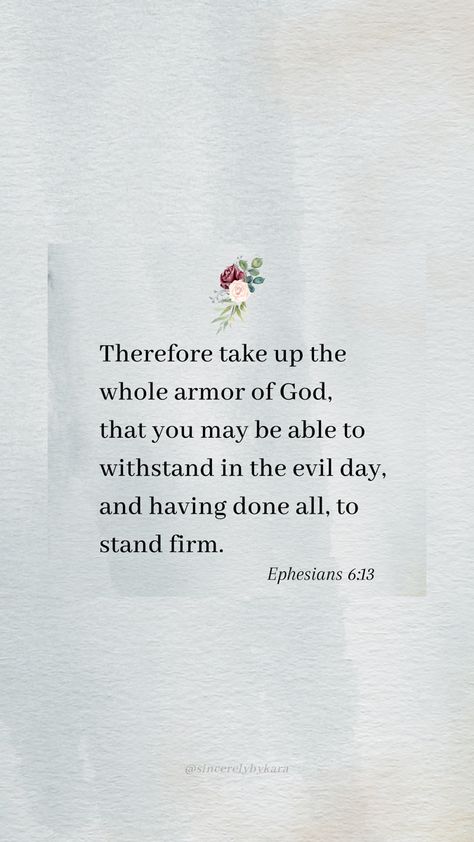 Ephesians 6:13 📖 Ephesians 4:16, Ephesians 6:13-17, Ephesians 4:14-15, Ephesians 4:15-16, Ephesians 6 13, Ephesians 4:30-32, Ephesians 6:14-17, Ephesians 6 11, Ephesians 6 12