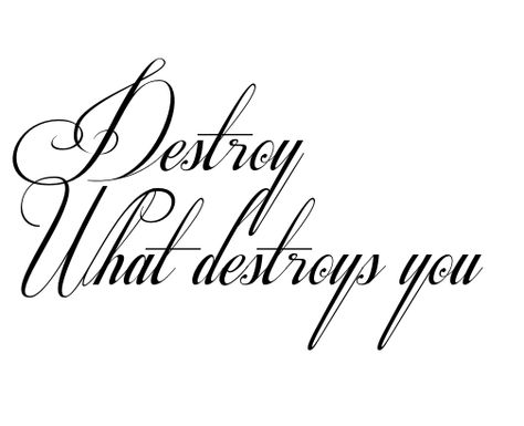 Destroy what destroys you! Destroy What Destroys You, Body Mods, Tattoos And Piercings, Tattoo Ideas, Piercings, Tattoos, Quick Saves