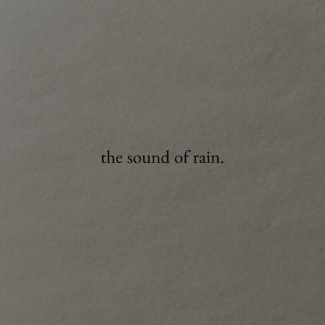 Dark Academia Widget, Fierce Quotes, The Sound Of Rain, Rain Quotes, Rainy Day Aesthetic, Aesthetic Captions, Instagram Bio Quotes, Instagram My Story, Sound Of Rain