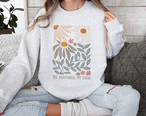 Christian Sweater, He Restores My Soul, Christian Sweaters, Christian Crewneck, Bags Sewing, Faith Clothing, Bible Verse Shirt, Free Spirit Style, Kleidung Diy