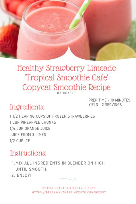 Healthy Strawberry Limeade 'tropical smoothie cafe' copycat recipe Frozen Fruit Smoothie Recipes, Keto Fruits, Vegetables List, Tropical Smoothie Recipes, Strawberry Limeade, Tropical Smoothie Cafe, Frozen Fruit Smoothie, Fruit Smoothie Recipes Healthy, Juice Smoothies Recipes