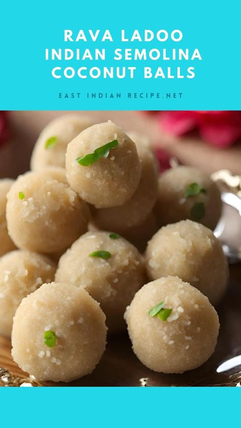 Delicious Rava Laddu: A Sweet Treat for Every Occasion - East Indian Recipes  ||  Indian Rawa Laddu, also known as Suji Ladoo, is a popular Indian sweet made from semolina (sooji/rawa), sugar, ghee (clarified butter), nuts, and flavored with cardamom. Here's my favorite recipe. Rawa Ladoo Recipe, Suji Ladoo, East Indian Recipes, Rava Laddu, Coconut Balls, Recipes Indian, Indian Sweet, Clarified Butter, Easy Weeknight Dinners