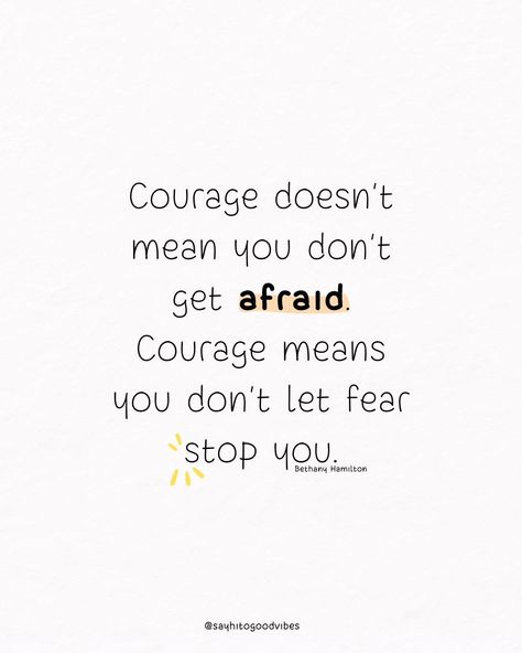 Courage is moving forward even when fear is present. 🌊🦁 📘 Quote from the book Soul Surfer by Bethany Hamilton #Courage #FaceYourFears #BeBrave #InnerStrength #KeepGoing #Fearless #StayStrong #BelieveInYourself #EmbraceChallenges #Resilience Fear Quotes Motivation, Courage Over Fear Tattoo, Have Courage, Fear And Courage Quotes, Inhale Courage Exhale Fear, Have The Courage To Be Disliked, Courage Is Not The Absence Of Fear Quote, Fear Quotes, Bethany Hamilton