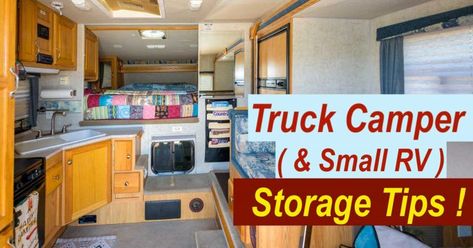 Truck Camper and Small RV Storage Tips! | Roads Less Traveled Truck Camper Organization Ideas, Slide In Truck Camper Storage Ideas, Truck Camper Decorating Ideas, Truck Camper Organization, Camper Space Saving Ideas, Truck Camper Hacks, Truck Camper Storage Ideas, Truck Camper Storage, Truck Camper Makeover