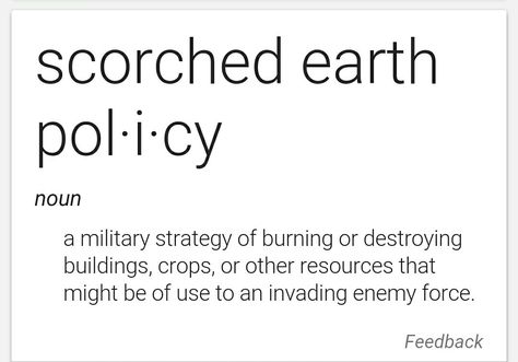 Scorched earth policy The Earth Is What We All Have In Common, Scorched Earth Quotes, Down To Earth 1947, Quotes About Saving The Earth, Earth Slogans Quotes, Scorched Earth, History, Quotes, Quick Saves