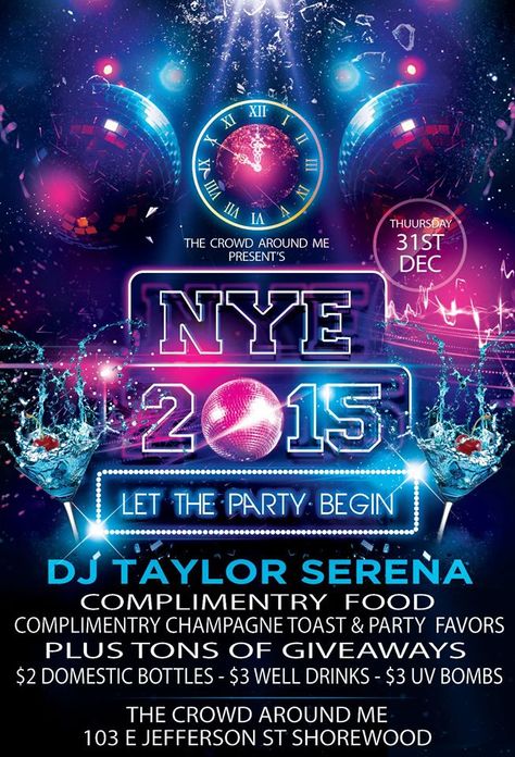 Join the Crowd And Lets Bring in the New Year with A Great Nite of Fun!!! Party Starts at 9:00 (DJ Taylor) On The Decks 10pm Complimentary champagne toast , Food, party Favors, give a ways!!! $2 Domestic Bottles $3 mixed Drinks(wells) & $3 UV Bombs. Also available wristbands 45 per person 10 till 1 ask for details! https://www.facebook.com/pages/The-Crowd-Around-Me/169547690588?fref=ts 31 December, Hip Hop Party, New Years Poster, Jobs For Teens, Nye Party, New Year Party, Art Event, Colorful Party, Hyde Park