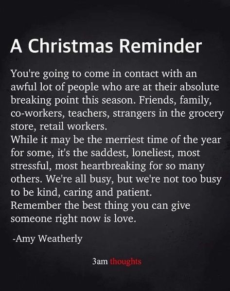 Quotes About Christmas, Lonely Christmas, 3am Thoughts, Breaking Point, Deepest Sympathy, Christmas Poems, About Christmas, Time Quotes, Christmas Quotes