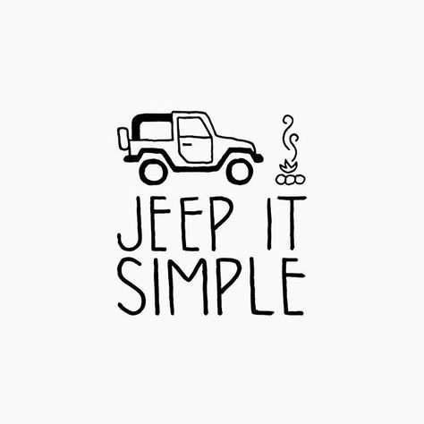 Keep it simple? More like Jeep it simple.. amirite? Jeep Drawing, Vehicles Drawing, Truck Drawings, Jeep Art, Jeep Shirts, Jeep Decals, Jeep Lover, Jeep Jeep, Valentine Photography