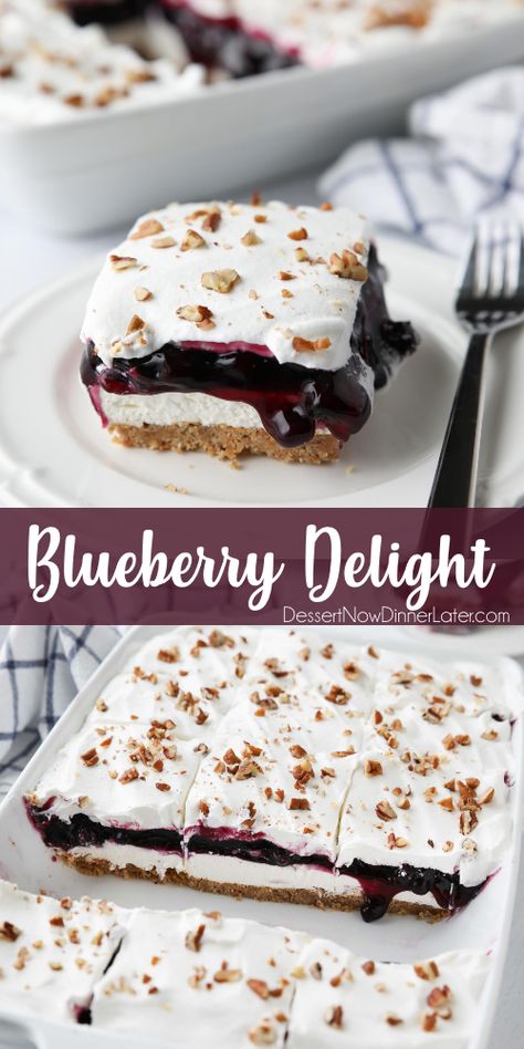 Blueberry Delight {aka Blueberry Lush} | Dessert Now, Dinner Later! Simple Blueberry Dessert Recipes, Easy Fruity Dessert Recipes, Blueberry Delight Pecan Crust, Light Easy Dessert Recipes, Desserts Made With Blueberry Pie Filling, Blackberry Delight Dessert, Blueberry Marshmallow Dessert, Blueberry Surprise Dessert, January Dessert Recipes