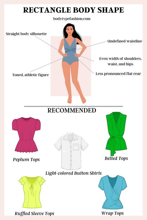 How to Choose Tops for the Rectangle Body Shape - Fashion for Your Body Type Short Torso Rectangle, H Body Type Outfits, Balanced Torso Outfits, Rectangle Body Shape Outfits Summer, Tops For Rectangle Body Shape, Straight Body Type Outfits, Clothes For Rectangle Body Shape, Rectangle Body Type Outfits, Outfits For Rectangle Body Shape