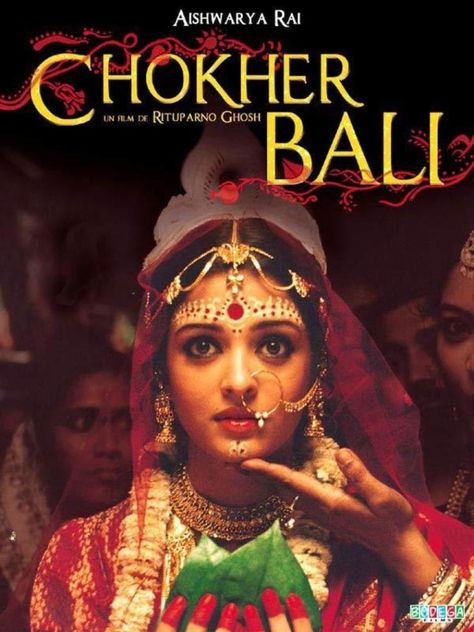 Chokher Bali Chokher Bali, Rituparno Ghosh, Aishwarya Rai Movies, Movies To Watch Hindi, Rabindranath Tagore, Bollywood Posters, Movie Covers, Aishwarya Rai Bachchan, Indian Movies