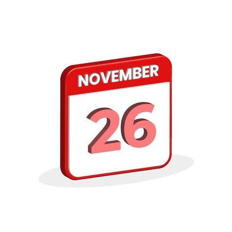 26th November calendar 3D icon. 3D November 26 calendar Date, Month icon vector illustrator Date Month, November Calendar, Calendar Icon, 26 November, Calendar Date, 3d Icons, Shout Out, Dates, Illustrator