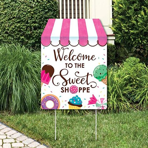 Big Dot of Happiness Sweet Shoppe - Party Decorations - Candy and Bakery Birthday Party or Baby Shower Welcome Yard Sign Bakery Birthday Party, Bakery Sign, Custom Yard Signs, Candy Birthday Party, Ice Cream Birthday Party, Candyland Party, Candy Theme, Ice Cream Birthday, Donut Party