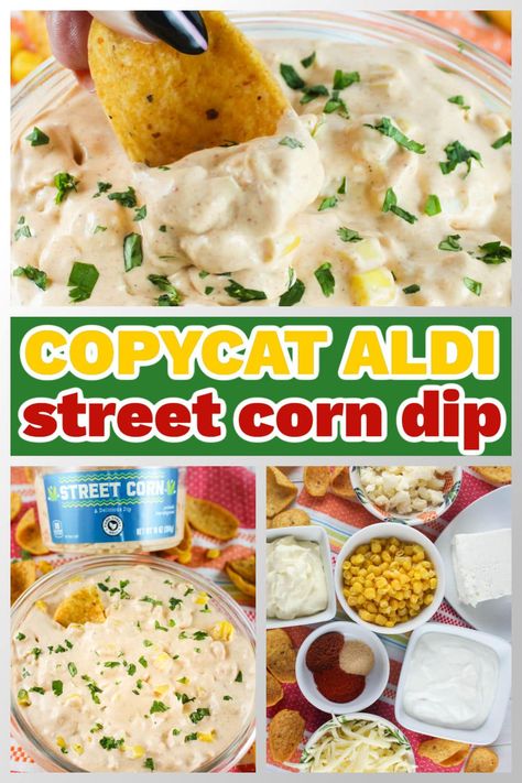 Copycat Aldi Street Corn Dip Recipe Copycat Costco Street Corn Dip, Aldi Mexican Street Corn Dip, Best Street Corn Dip, Corn Dips Cold, Creamy Street Corn Dip, Easy Street Corn Dip Recipe, Street Corn Dip Recipe Cold, Street Taco Dip, Rojos Street Corn Dip Recipe