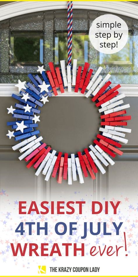 Diy Fourth Of July Crafts, Couronne Diy, Clothespin Wreath, Fourth Of July Wreath, Fourth Of July Decorations, 4th July Crafts, Clothes Pin Wreath, Easy Diy Wreaths, Look Festival