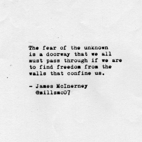 Break Free Quotes, Unknown Quotes, Fear Quotes, Fear Of The Unknown, Poetry Poem, Emotional Wellbeing, Do Not Fear, Literary Quotes, Poem Quotes