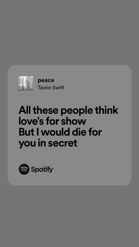 Tyler Swift Lyrics, Peace By Taylor Swift, Taylor Swift Saddest Lyrics Quotes, Peace Taylor Swift Lyrics, Taylor Swift Saddest Lyrics, Eras Tour Lyrics, Music Wallpaper Lyrics, Taylor Swift Love Lyrics, Apple Music Wallpaper