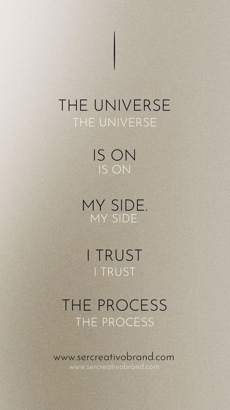 I Trust The Process, Trusting The Process, Universe Quotes, Never Settle, I Trust, Trust The Process, My Side, Trust Me, The Process