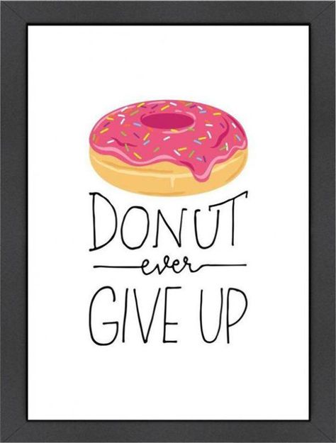 Donut Quotes Funny, Donut Quotes, Donut Humor, Doughnut Party, Baking Quotes, Cake Quotes, Donut Worry, National Donut Day, Cute Puns