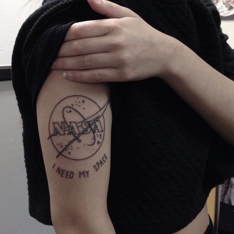 NASA tattoo "I need my space" Nasa Tattoo, Space Tattoo, 1 Tattoo, Aesthetic Tattoo, Tattoo Flash, Skin Art, Piercing Tattoo, Get A Tattoo, A Tattoo