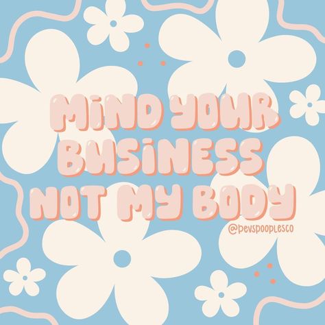 Bodily Autonomy Art, Preppy Widgets, Ipad Quotes, Widget Quotes, Not My Responsibility, Pastel Quotes, Journal Things, Aesthetic Ipad, My Responsibility