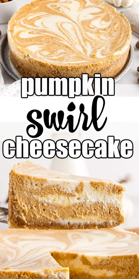 Cheese Cakes Recipes Pumpkin, Pumpkin Pie Swirl Cheesecake, Homemade Pumpkin Pie Cheesecake, Thanksgiving Recipes For Dessert, Pumpkin Pie Cheesecake Swirl, Marble Pumpkin Cheesecake, Pumpkin Cheesecake Easy Recipe, Marbled Pumpkin Cheesecake, Kraft Pumpkin Cheesecake