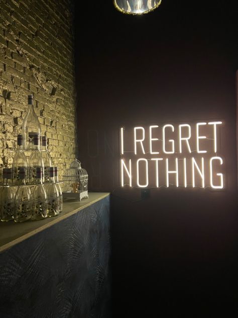 Live Without Regrets, I Regret Nothing, Dream Vision Board, Nothing Lasts Forever, I Regret, Vision Board, Kiss, Neon, Quotes