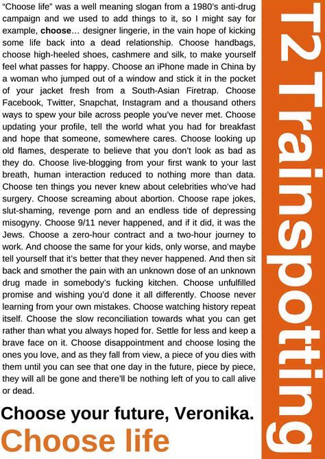 Choose Your Life Trainspotting, Trainspotting Poster, Trainspotting 2, Choose Your Life, Bedroom Wall Collage, Trainspotting, Life Poster, Poster Room, How I Feel