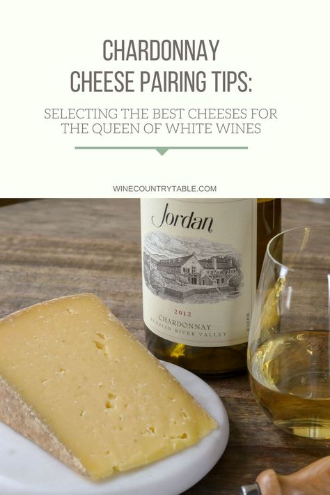 Chardonnay Pairing Appetizers, Chardonnay Pairing, Chardonnay Food Pairing, Snack Pairings, Wine Paring, Wine Cheese Pairing, Chardonnay Wine, California Food, Country Table