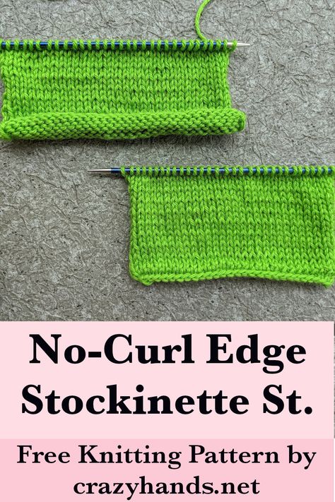 Learn how to knit a no-curl edge in stockinette stitch by following this step-by-step tutorial. #NoCurlEdge #KnitEdge #KnitEdging #KnitEdgePattern #KnitEdgingPattern #EdgePattern #EdgingPattern #Border #KnitBorder #BorderPattern #KnitBorderPattern No Curl Stockinette Stitch, How To Stop Knitting From Curling, Finishing Knitted Edges, Edge Knitting, Knot Magic, Free Knitting Patterns For Women, Cast On Knitting, Knit Stitches, Knit Edge