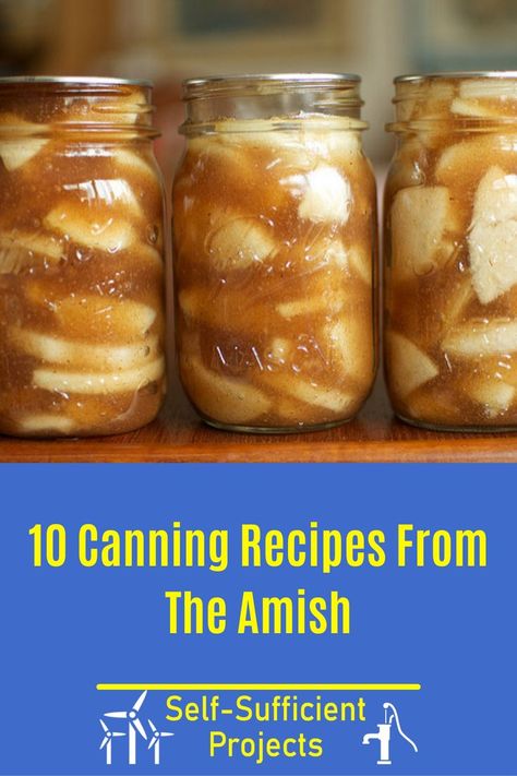 Amish Canned Apple Pie Filling, Amish Canning, Amish Food, Amish Living, Easy Canning, Canning Kitchen, Pressure Canning Recipes, Canning Fruit, Home Canning Recipes