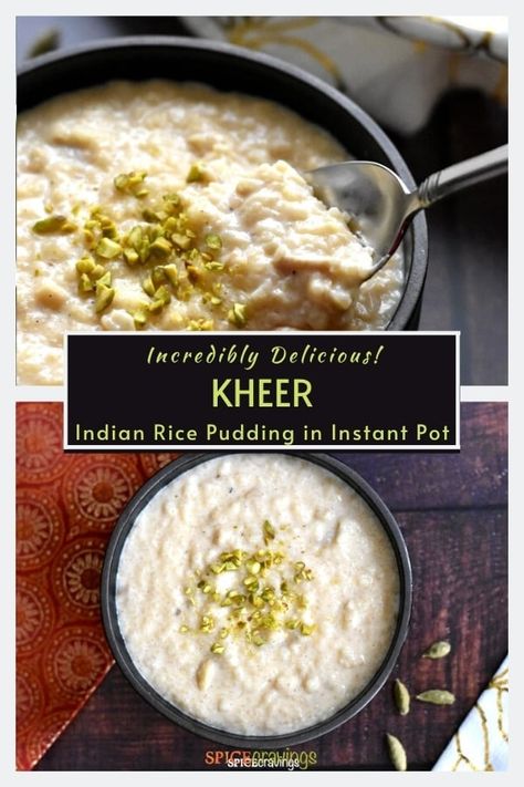 Rice Porridge Instant Pot, Instant Pot Kheer Recipe, Instant Pot Kheer, Instant Pot Porridge, Indian Rice Pudding, Postpartum Meals, Rice Kheer, Easy Indian Dessert, Diwali Recipes