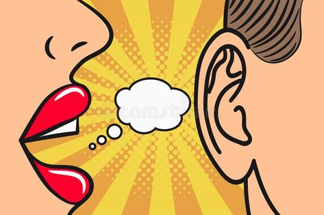 Woman lips whispering in mans ear with speech bubble. Pop Art style, comic book illustration. Gossip and secrets concept. Vector stock illustration Whispering Illustration, Gossip Drawing, Whispering Drawing, Whisper Drawing, Comic Book Illustration, Woman Lips, Style Comic, How To Draw Ears, Pop Art Style