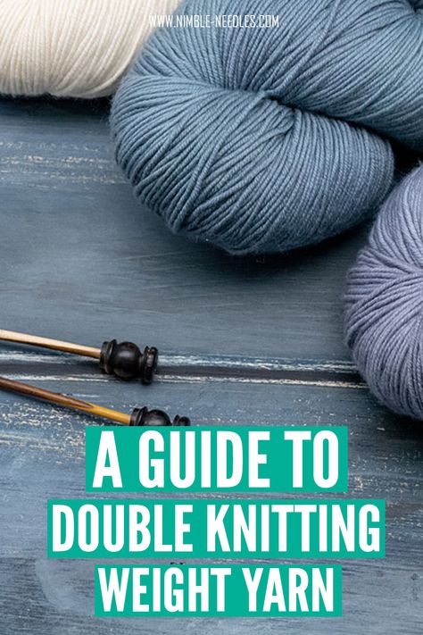 What is double knitting yarn - Weight, ply and what to knit with it What Is Dk Weight Yarn, Double Yarn Knitting, Dk Weight Knitting Patterns, Double Knitting Charts, What To Knit, Double Knitting Patterns, Double Pointed Knitting Needles, Interchangeable Knitting Needles, Single Ply Yarn