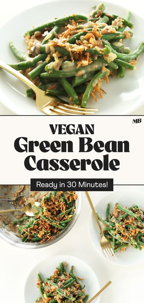 Easy, 30-minute vegan green bean casserole made with just 10 ingredients! Completely vegan, super creamy, and delicious! Gluten Free Green Bean Casserole Recipe, Gluten Free Green Bean Casserole, Edgy Veg, Green Bean Casserole Recipe, Vegan Green Bean Casserole, Vegan Holiday Recipes, Greenbean Casserole Recipe, Gluten Free Thanksgiving, Wellness Mama