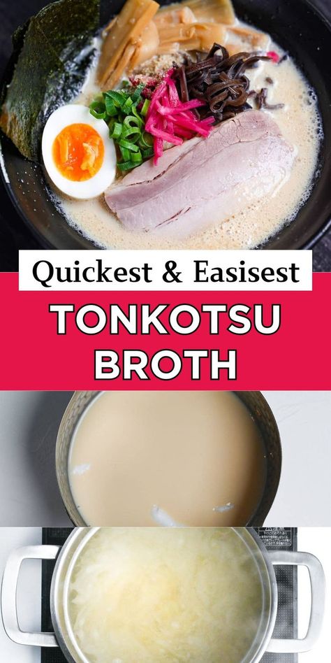 Quickest and easiest tonkotsu broth: creamy broth with sliced pork, soft-boiled egg, green onions, and toppings. Ramen Broth Recipe Pork, Chinese Broth Recipe, Ramen At Home, Pork Bones, Tonkotsu Broth, Ramen Broth, Easy Ramen, Tonkotsu Ramen, Bowl Of Ramen