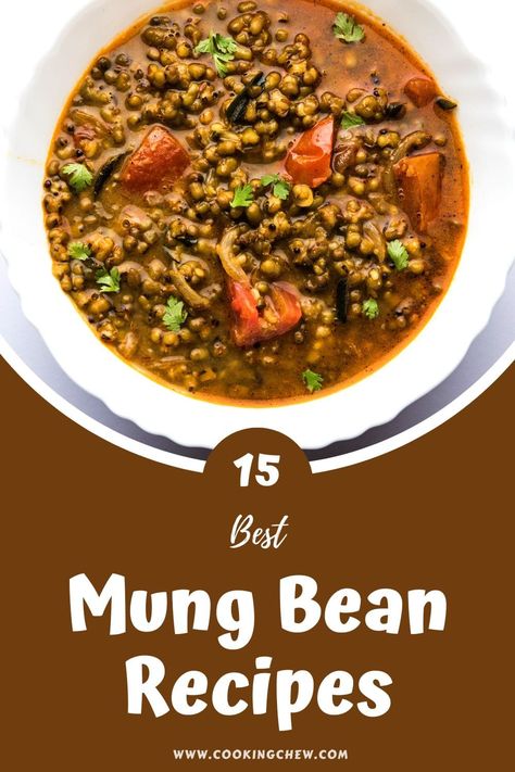 Mong Beans Recipe, Moong Bean Recipe, Mung Beans Recipes, Mung Bean Soup, Mung Bean Recipes, Mung Bean Noodle Recipes, Mung Bean Soup Recipes, Split Mung Bean Recipes, Vegan Mung Bean Recipes